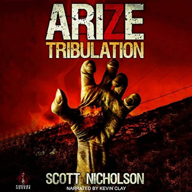 Arize: Tribulation: A Zombie Apocalypse Thriller