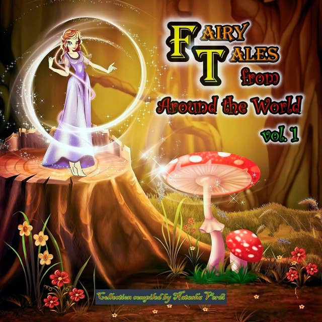 Fairy Tales from Around the World. Vol. 1