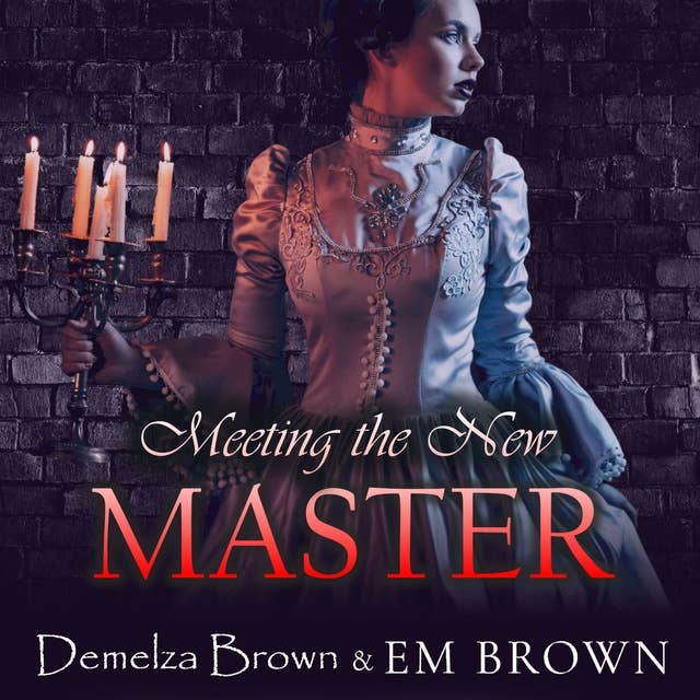 Meeting the New Master: A Short Story Prequel to the Beauty and the Vampire Trilogy