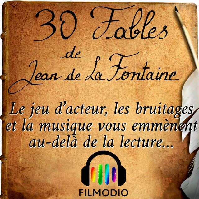 30 Fables de Jean de La Fontaine