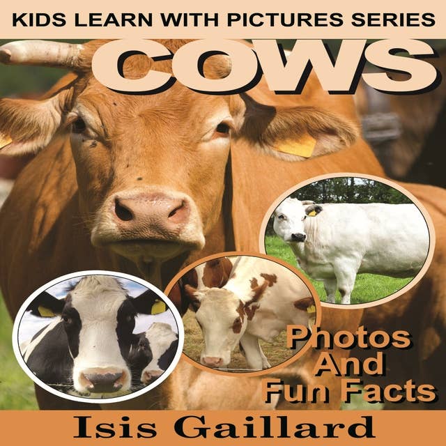Cows: Photos and Fun Facts for Kids