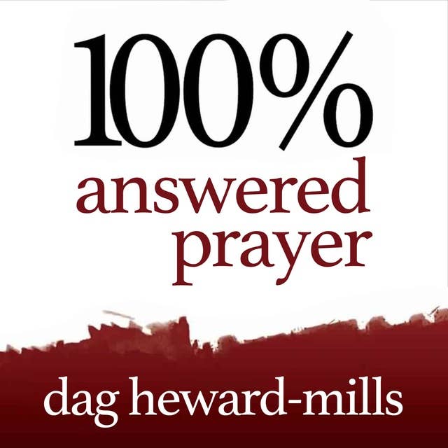 100% Answered Prayer