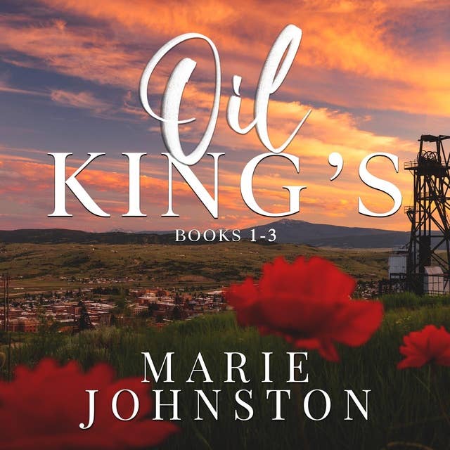 Oil Kings Collection: Books 1-3