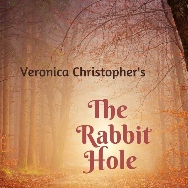 The Rabbit Hole: Book One