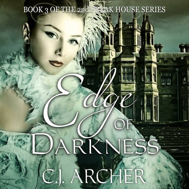 Edge of Darkness: The 2nd Freak House Trilogy, Book 3