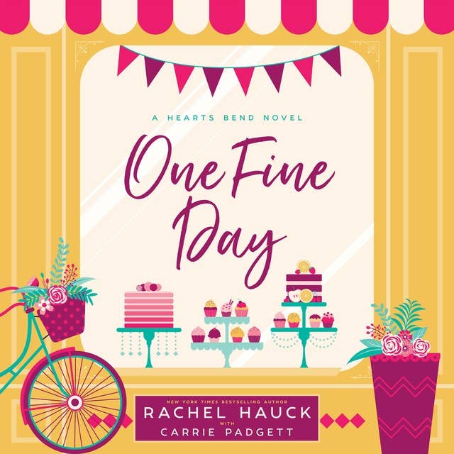 One Fine Day: A Hearts Bend Novel
