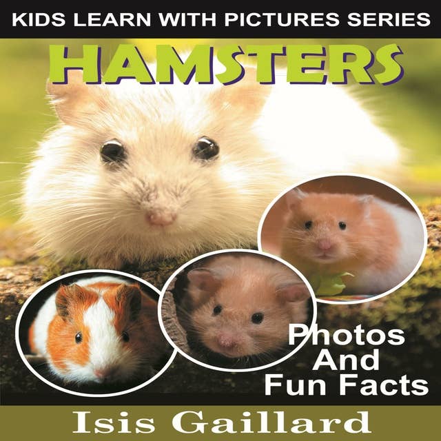 Hamsters: Photos and Fun Facts for Kids