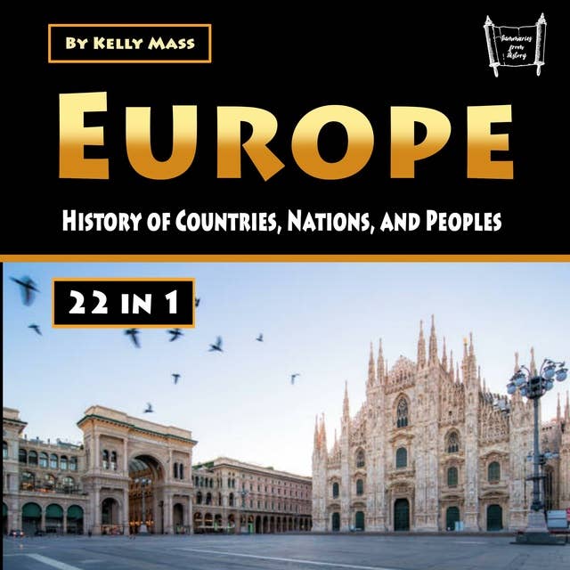 Europe: History of Countries, Nations, and Peoples