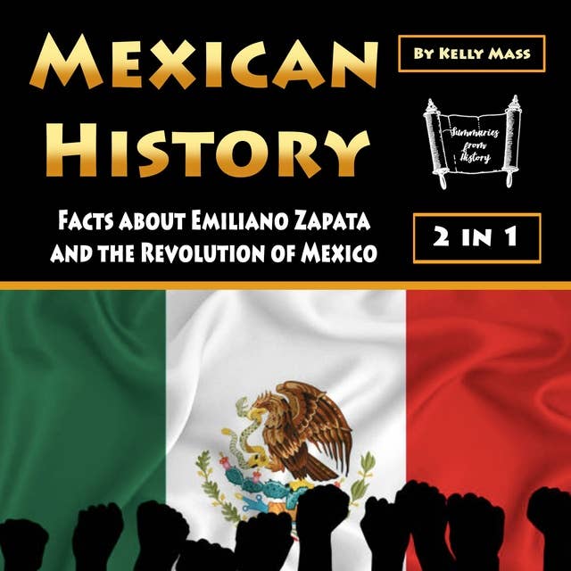 Mexican History: Facts about Emiliano Zapata and the Revolution of Mexico