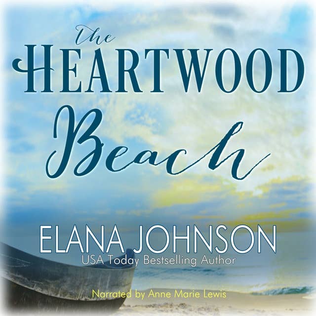The Heartwood Beach: A Heartwood Sisters Novel