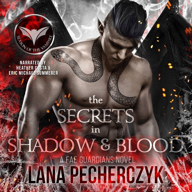 The Secrets in Shadow and Blood: Season of the Vampire