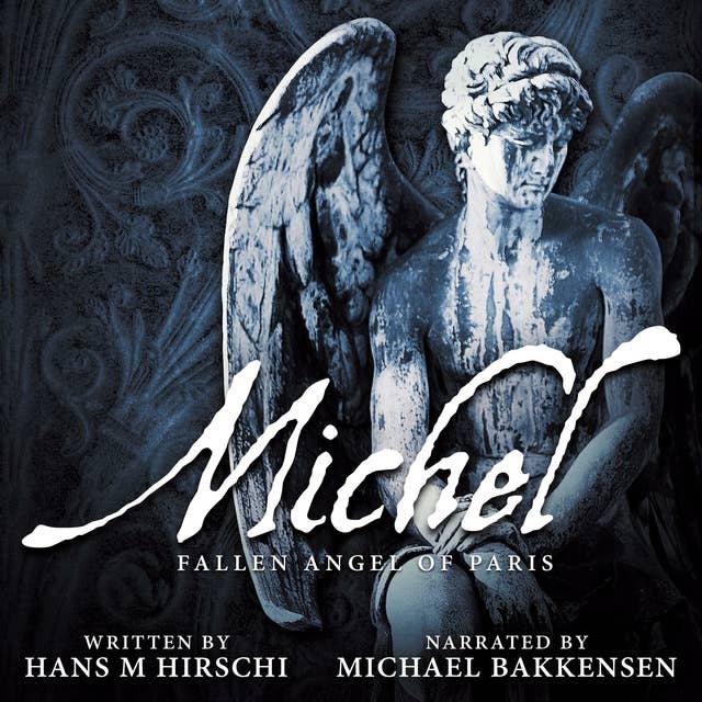 Michel–Fallen Angel of Paris