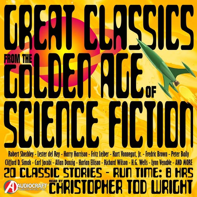 Great Classics from the Golden Age of Science Fiction