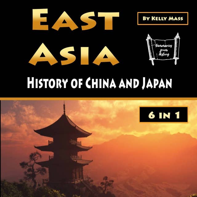 East Asia: History of China and Japan