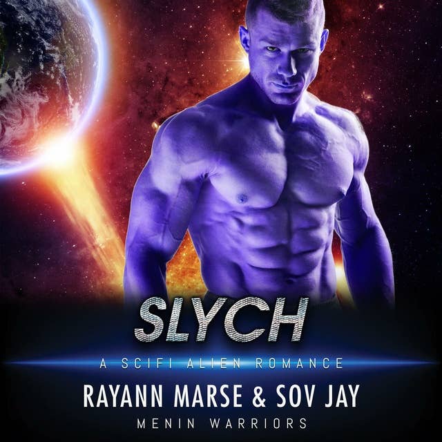 Slych: A SciFi Alien Romance