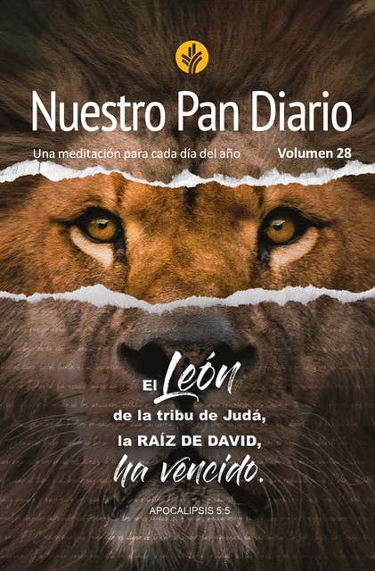 Nuestro Pan Diario vol 28 León: Una meditación para cada dia del año
