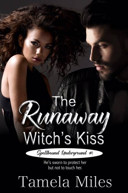 The Runaway Witch’s Kiss
