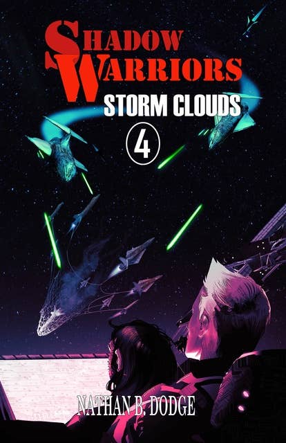 Shadow Warriors: Storm Clouds: Storm Clouds