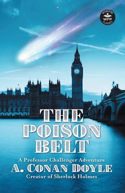 The Poison Belt: Professor Challenger Adventures