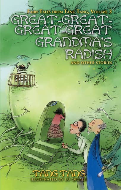 Great-Great-Great-Grandma's Radish: And Other Stories