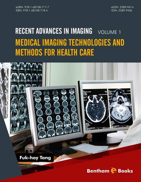 Medical Imaging Technologies and Methods for Health Care
