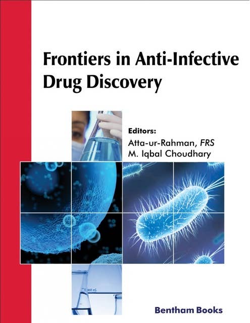 Frontiers in Anti-Infective Drug Discovery: Volume 9