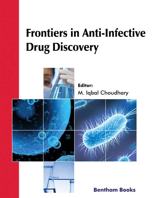 Frontiers in Anti-Infective Drug Discovery: Volume 10