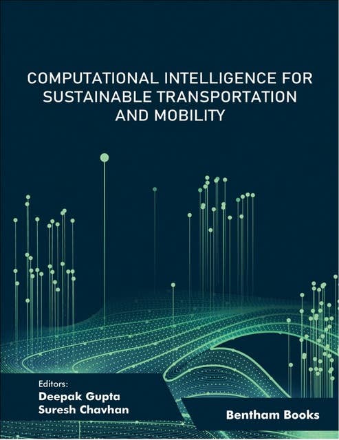 Computational Intelligence for Sustainable Transportation and Mobility: Volume 1