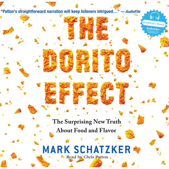 The Dorito Effect - The Surprising New Truth About Food and Flavor