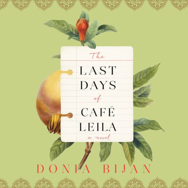 The Last Days of Café Leila: A Novel