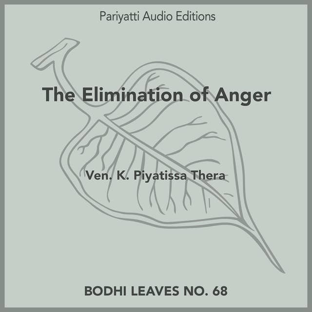 The Elimination of Anger: with two stories retold from the Buddhist texts