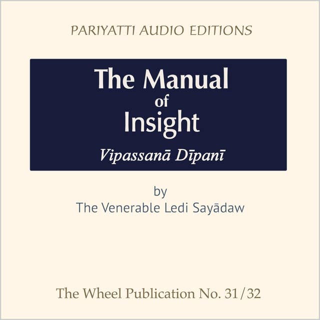 The Manual of Insight: Vipassana Dipani