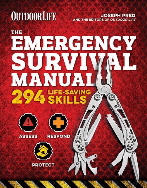 The Emergency Survival Manual: 294 Life-Saving Skills