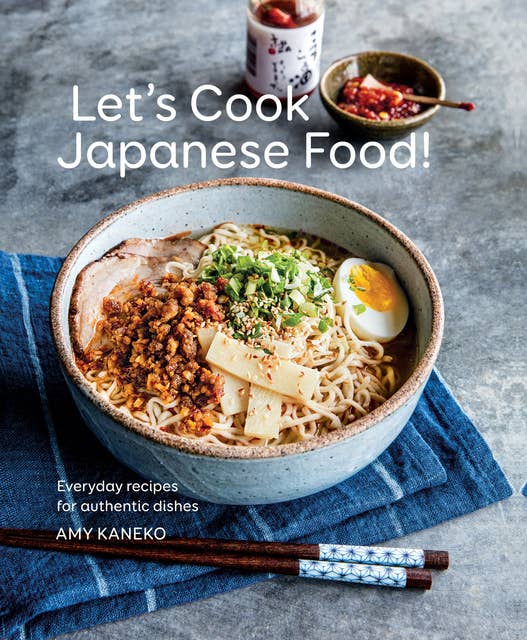 Cover for Let's Cook Japanese Food!: Everyday Recipes for Authentic Dishes