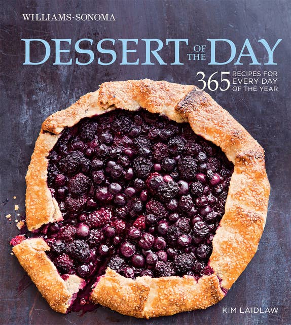 Dessert of the Day: 365 Recipes for Every Day of the Year