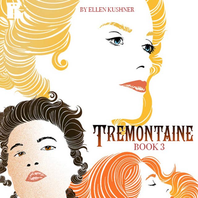 Tremontaine: Book 3