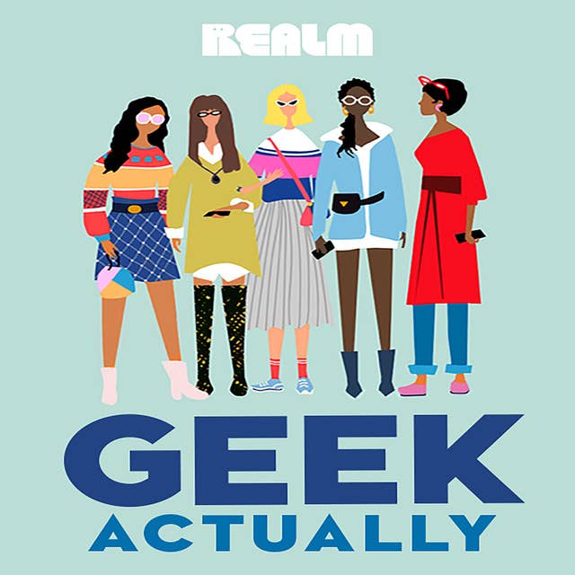 Geek Actually: A Novel