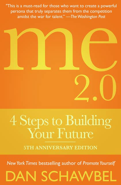 Me 2.0: 4 Steps to Building Your Future
