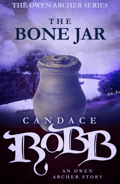 The Bone Jar: An Owen Archer Short Story