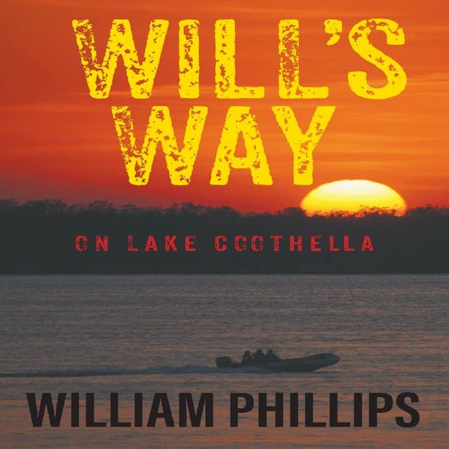 Will's Way: On Lake Coothella