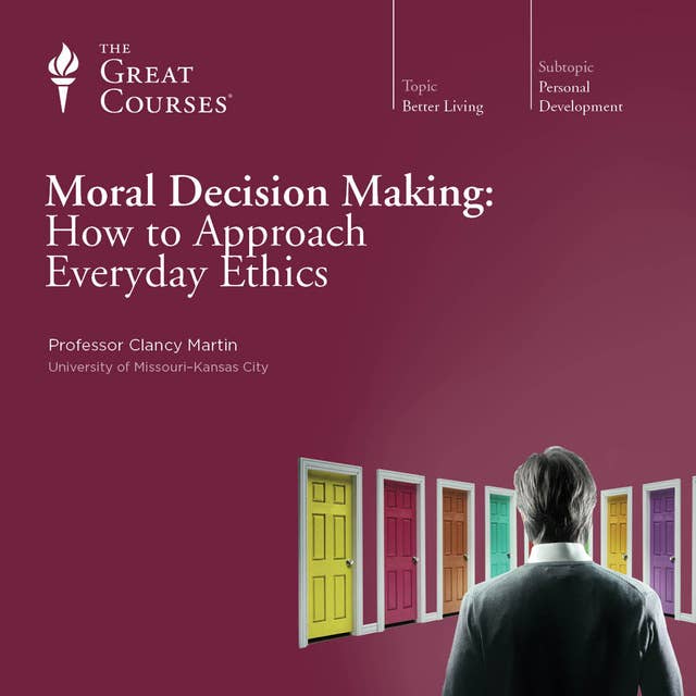 Moral Decision Making: How to Approach Everyday Ethics