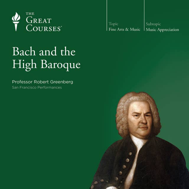 Bach and the High Baroque