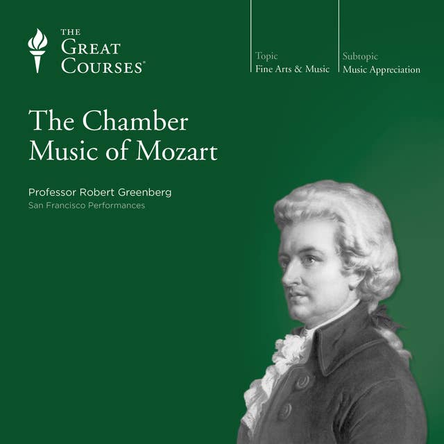 The Chamber Music of Mozart