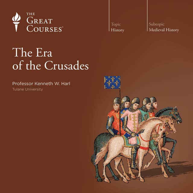 The Era of the Crusades