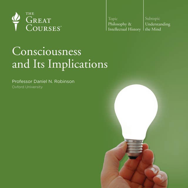 Consciousness and Its Implications