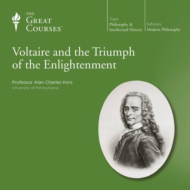 Voltaire and the Triumph of the Enlightenment