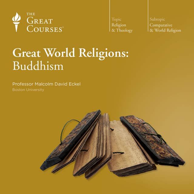 Great World Religions: Buddhism