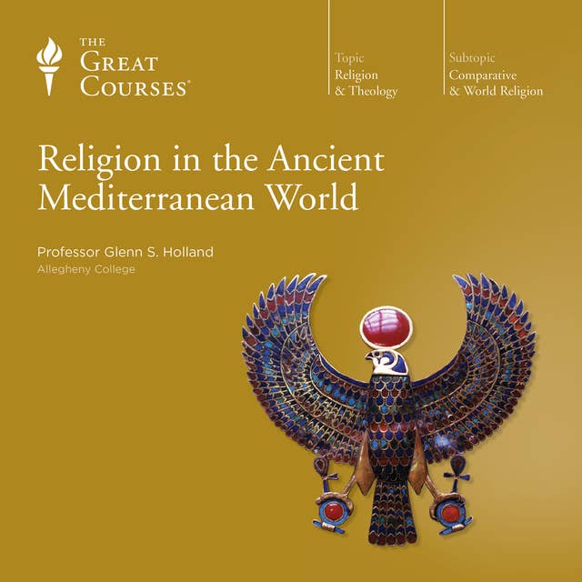 Religion in the Ancient Mediterranean World