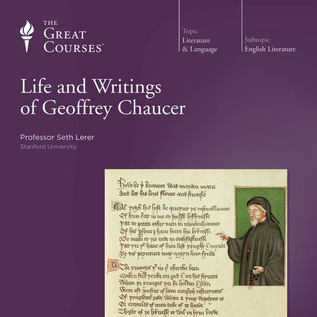 The Life and Writings of Geoffrey Chaucer