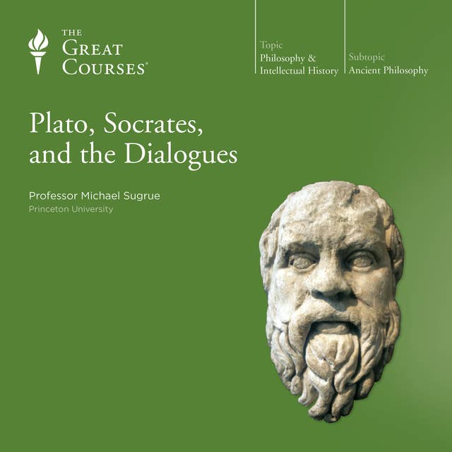 Plato, Socrates, and the Dialogues